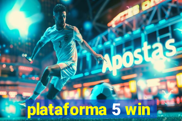 plataforma 5 win